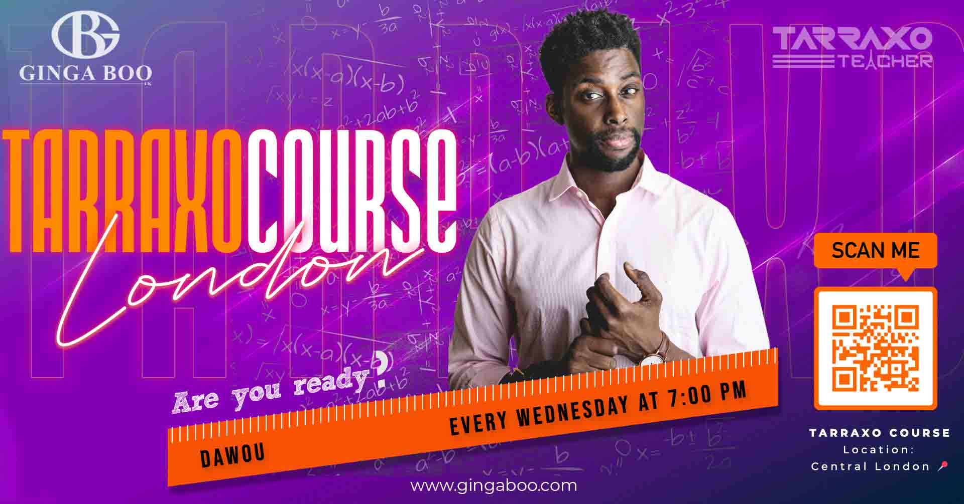 Tarraxo Course London with Dawou